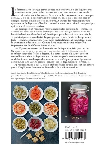 Ces ferments qui nous veulent du bien. Petit manuel de lacto-fermentation