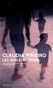 Claudia Pineiro - Les Malédictions.