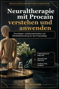 Neuraltherapie mit Procain verstehen und anwenden
