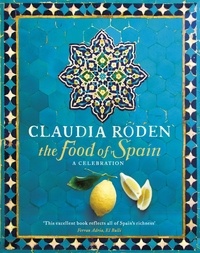 Claudia Roden - The Food of Spain.
