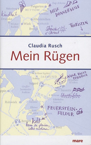 Claudia Rusch - Mein Rügen.