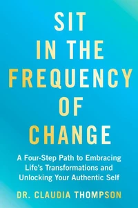 Sit in the Frequency of Change