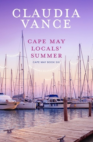  Claudia Vance - Cape May Locals' Summer (Cape May Book 6) - Cape May, #6.