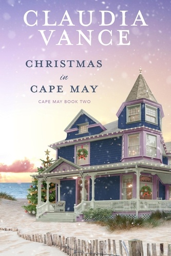  Claudia Vance - Christmas in Cape May (Cape May Book 2) - Cape May, #2.