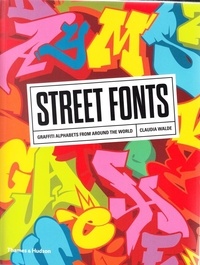 Claudia Walde - Street fonts - Graffiti alphabets from around the world.