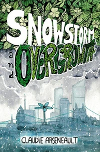 Snowstorm &amp; Overgrowth