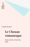 Claudie Bernard - Le Chouan romanesque - Balzac, Barbey d'Aurevilly, Hugo.