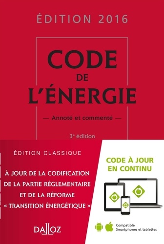 Claudie Boiteau et Gilles Le Chatelier - Code de l'énergie.