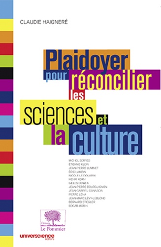 Plaidoyer pour réconcilier les sciences et la culture - Occasion