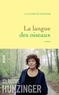 Claudie Hunzinger - La langue des oiseaux - roman.
