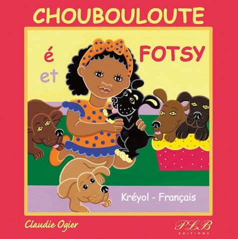 Claudie Ogier - Choubouloute é Fotsy.