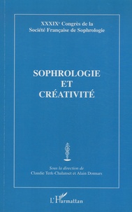 Claudie Terk-Chalanset et Alain Donnars - Sophrologie et créativité - XXXIXe Congrès de la Société française de sophrologie.