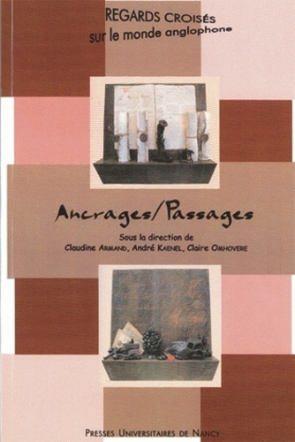 Claudine Armand - Ancrages passages.