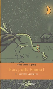 Fais gaffe Emma !