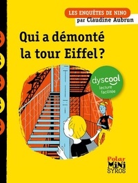 Claudine Aubrun - Les enquêtes de Nino  : Qui a démonté la Tour Eiffel ?.