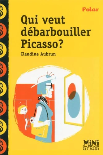Couverture de Les enquêtes de Nino Qui veut débarbouiller Picasso ?