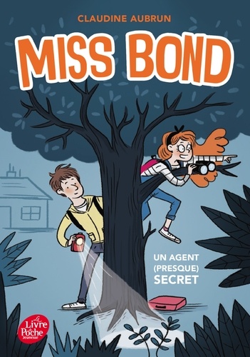 Miss Bond - Tome 1. Un agent (presque) secret
