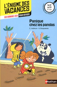Claudine Aubrun et Vincent Duquesne - Panique chez les pandas - Du CP au CE1 6-7 ans.