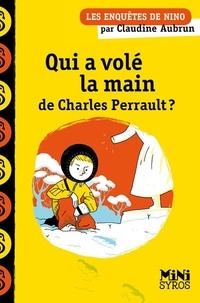Claudine Aubrun - Qui a volé la main de Charles Perrault ?.