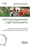 Claudine Basset-Mens et Angel Avadí - Life Cycle Assessment of agri-food systems - An operational guide dedicated to emerging and developing economies.