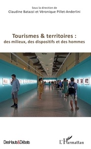 Livres gratuits cd téléchargement en ligne Tourismes & territoires  - Des milieux, des dispositifs et des hommes in French
