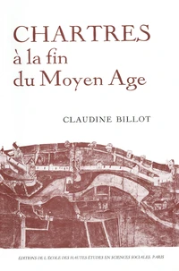 Chartres à la fin du Moyen Age