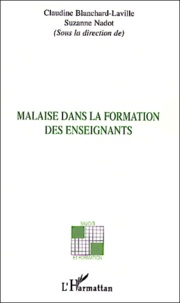 Claudine Blanchard-Laville - Malaise Dans La Formation Des Enseignants.