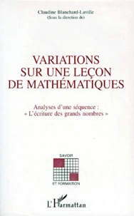 Variations sur une leçon de mathématiques
