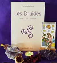 Claudine Bouchet - Les Druides - Tome 3, Les Druidesses.
