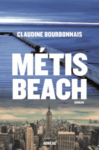 Claudine Bourbonnais - Métis Beach.