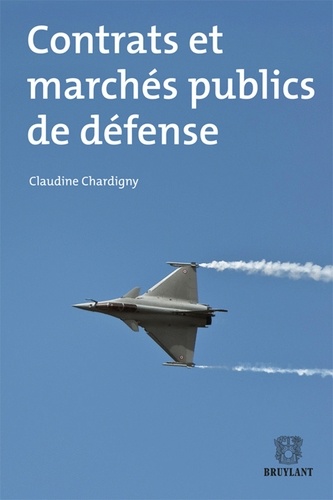 Contrats et marchés publics de défense 2e édition