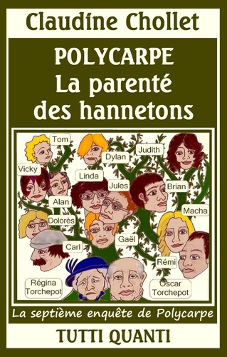 Polycarpe Tome 7 La parenté des Hannetons