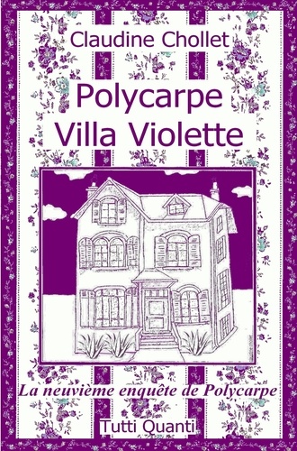 Polycarpe Tome 9 Villa Violette