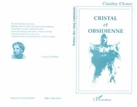Claudine Chonez - Cristal et obsidienne.