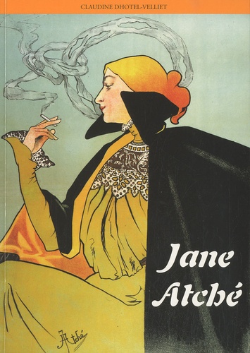 Claudine Dhotel-Velliet - Jane Atché - 1872-1937.
