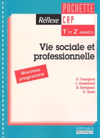 Claudine Fourgous et Catherine Sorin - Vie sociale et professionnelle CAP - Nouveau programme.