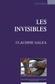 Claudine Galéa - Les Invisibles.