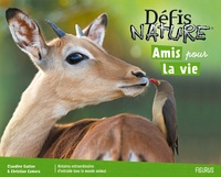 Epub ebooks pour le téléchargement d'ipad Amis pour la vie  - Histoires extraordinaires d'entraide dans le monde animal