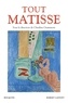 Claudine Grammont - Tout Matisse.