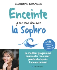 Enceinte je me sens bien avec la sophro