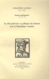 Le rôle judiciaire et politique des femmes sous la République romaine