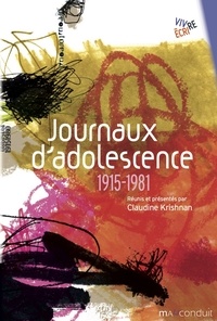 Claudine Krishnan - Journaux d'adolescence - 1915-1981.