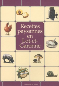 Claudine Lavialle - Recettes paysannes en Lot-et-Garonne.