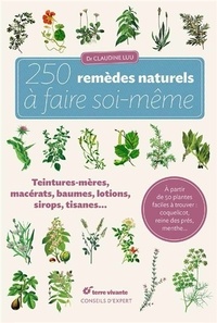 Pdf ebooks pour mobile téléchargement gratuit 250 remèdes naturels à faire soi-même par Claudine Luu 