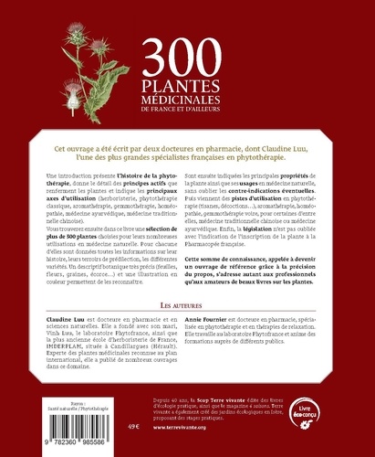 300 plantes médicinales de France et d'ailleurs. Identification, principes actifs, modes d'utilisation…
