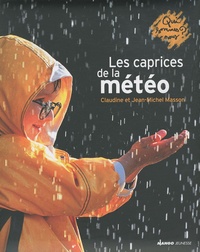 Claudine Masson et Jean-Michel Masson - Les caprices de la météo.