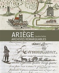Claudine Pailhès - Ariège, archives remarquables.