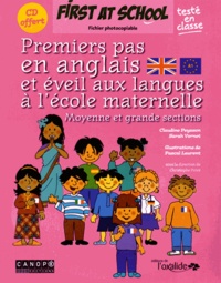 Claudine Peysson et Sarah Vernet - Premiers pas en anglais et éveil aux langues à l'école maternelle Moyenne et grande sections - Fichier photocopiable + 4 affiches. 1 CD audio