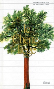 Claudine Rabaa - Le Chene-Liege.
