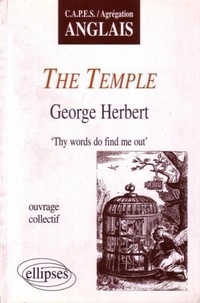Claudine Raynaut - "The Temple", George Herbert - "Thy words do find me out".